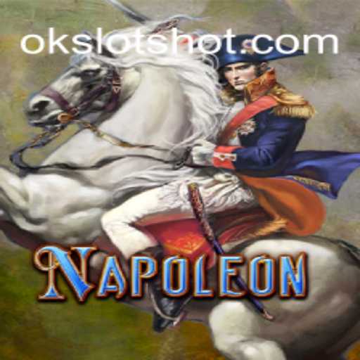 Napoleon: Descobrindo o Fascinante Mundo de OK Slots